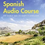 Easy Learning Spanish Audio Course: Language Learning the easy way with Collins (Collins Easy Learning Audio Course)