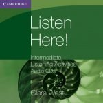 Listen Here! Intermediate Listening Activities CDs (Georgian Press)
